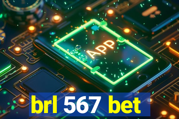 brl 567 bet